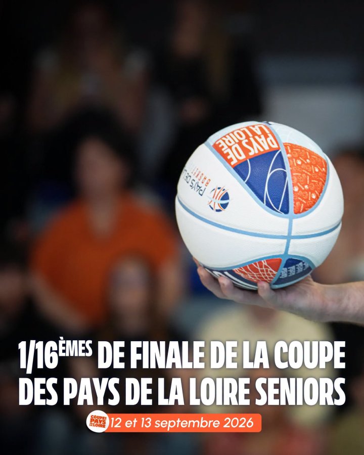 COUPE DES PAYS DE LA LOIRE : 1/16 Finale