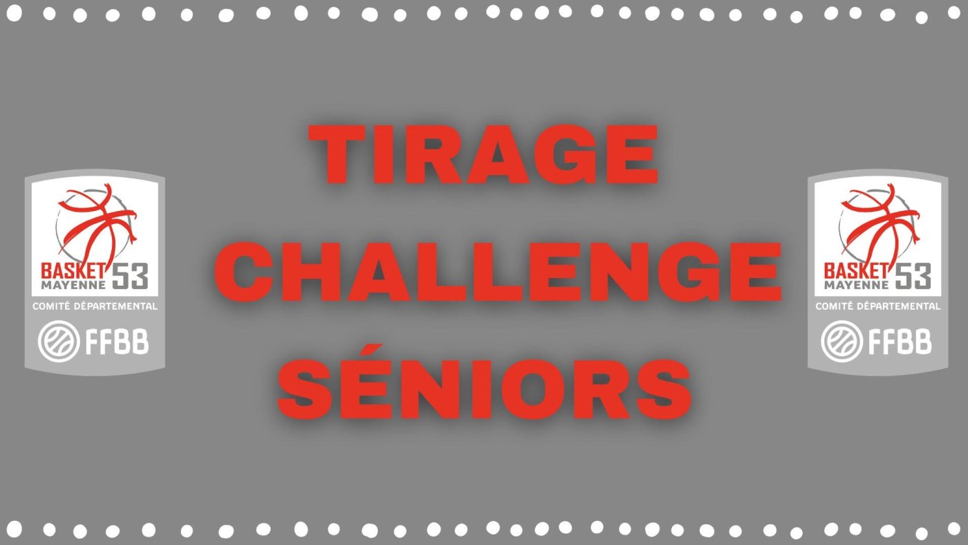 CHALLENGE Seniors : Tour Préliminaire