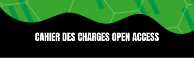 Cahier des charges open access