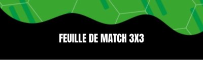 Feuille de match 3x3