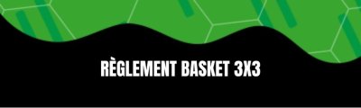 règlement 3x3