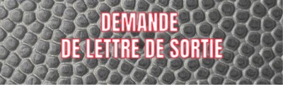 Demande de lettre de sortie 2026-27
