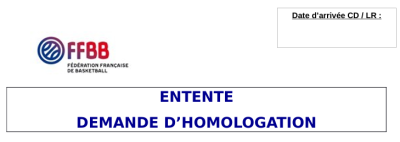 Entente - demande d'homologation 2025-26